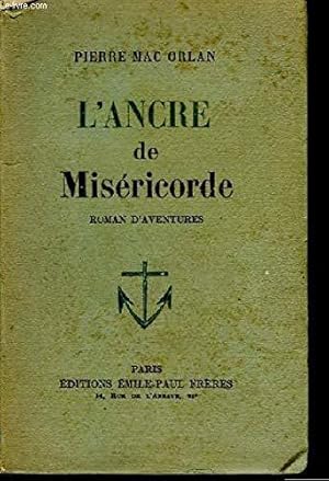 Bild des Verkufers fr L'ancre de misricorde. zum Verkauf von JLG_livres anciens et modernes