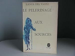 Seller image for Le plerinage aux sources for sale by JLG_livres anciens et modernes