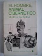 Imagen del vendedor de El hombre, animal ciberntico a la venta por Librera Ofisierra
