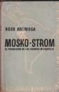 Seller image for Mosko-Strom. El torbellino de las grandes metropolis. for sale by Libros del cuervo