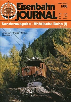 Eisenbahn Journal. I/88. Sonderausgabe. Rhätische Bahn (I). Landquart  Davos  Filisur  Albulab...