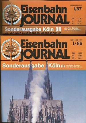 Eisenbahn Journal. Sonderausgabe I/86 und I/87. Köln I und II.