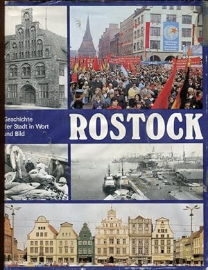 Rostock. Geschichte der Stadt in Wort und Bild.