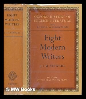 Seller image for Eight modern writers / by J.I.M. Stewart for sale by MW Books