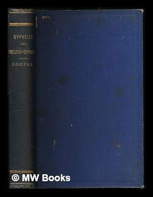 Seller image for Syphilis and pseudo-syphilis / by Alfred Cooper for sale by MW Books