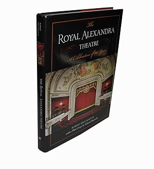 The Royal Alexandra Theatre; A Celebration of 100 Years