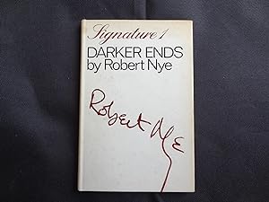 Seller image for DARKER ENDS Poems by Robert Nye for sale by Douglas Books