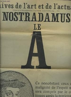 Seller image for ARCHIVES DE L'ART ET DE L'ACTUALITE - N6 : NOSTRADAMUS LE A - Portrait de Nostradamus, par Chavigny, son disciple / Lettre au roi, Henri II / Lettre  son fils, Csar / recette d4un sublim pour blanchir le visage / Autre remde contre la peste.etc. for sale by Le-Livre