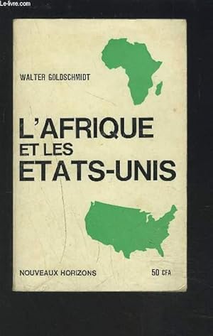 Bild des Verkufers fr L'AFRIQUE ET LES ETATS-UNIS. zum Verkauf von Le-Livre