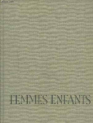 Seller image for FEMMES ENFANTS. for sale by Le-Livre