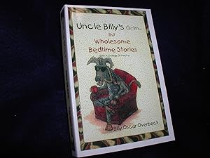 Uncle Billy's Grimm but Wholesome Bedtime Stories (With a Smidge of Poetry): Seed of Evil, Volume...