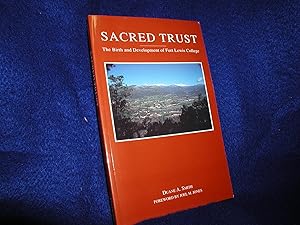 Sacred Trust: The Birth and Development of Fort Lewis College