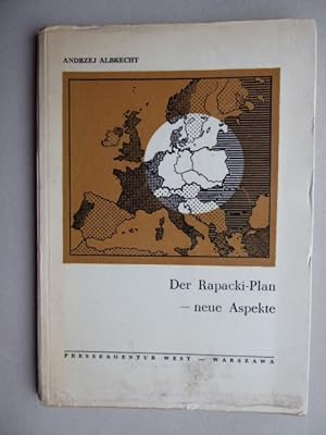 Der Rapacki-Plan - neue Aspekte.