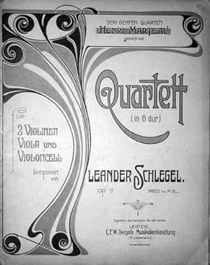 Quartett (in G dur) für 2 Violinen, Viola und Violoncell. Op. 17