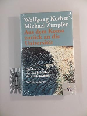 Seller image for Aus dem Koma zurck an die Universitt. for sale by Druckwaren Antiquariat