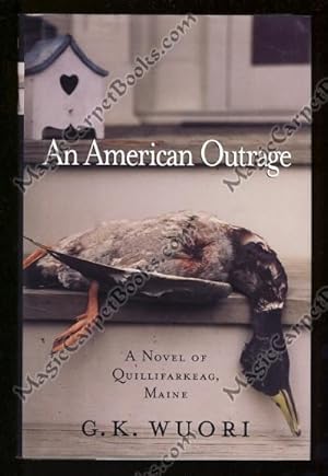 An American Outrage: A Novel of Quillifarkeag, Maine