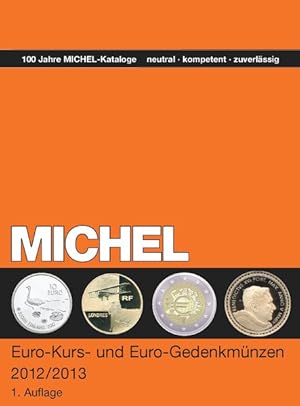 MICHEL Euro-Kurs und Euro-Gedenkmünzen 2012/2013