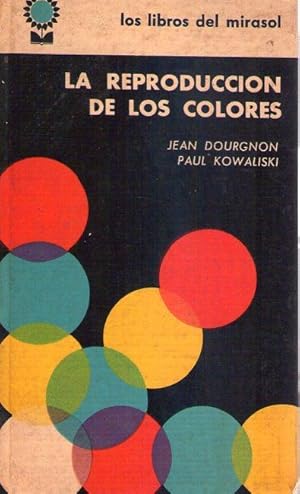 Image du vendeur pour LA REPRODUCCION DE LOS COLORES mis en vente par Buenos Aires Libros