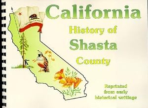 Imagen del vendedor de History of Shasta County California a la venta por A Plus Printing