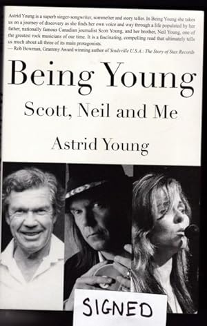 Being Young: Scott, Neil and Me -(SIGNED)-