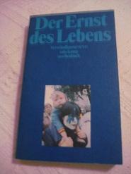 Seller image for Der Ernst des Lebens Verstndigungstexte for sale by Alte Bcherwelt