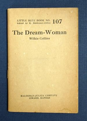 The DREAM - WOMAN. Little Blue Book No. 107