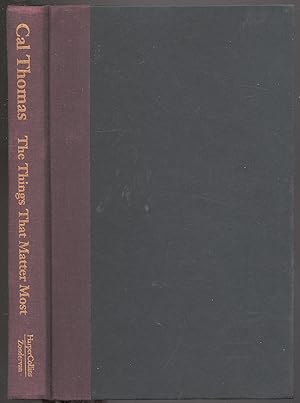 Seller image for The Things That Matter Most for sale by Between the Covers-Rare Books, Inc. ABAA