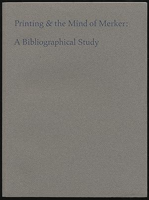 Seller image for Printing and the Mind of Merker: A Bibliographical Study for sale by Between the Covers-Rare Books, Inc. ABAA