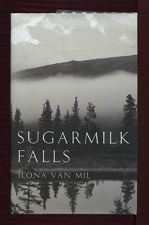 Bild des Verkufers fr Sugarmilk Falls zum Verkauf von Between the Covers-Rare Books, Inc. ABAA