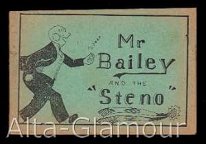 Imagen del vendedor de MR. BAILEY AND THE "STENO" a la venta por Alta-Glamour Inc.