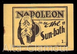Seller image for NAPOLEON IN "THE SUN-BATH" No. 1 for sale by Alta-Glamour Inc.