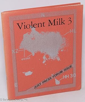 Bild des Verkufers fr Violent Milk: #3: Just Press Forum issue zum Verkauf von Bolerium Books Inc.