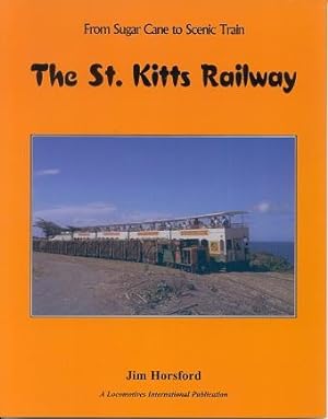 Seller image for From sugar cane to scenic train., The St Kitts Railway. for sale by Pennymead Books PBFA