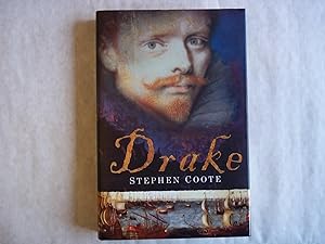 Seller image for Drake : The Life and Legend of an Elizabethan Hero for sale by Carmarthenshire Rare Books