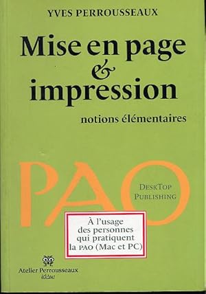 Immagine del venditore per Mise en page et impression. Notions lmentaires venduto da L'ivre d'Histoires