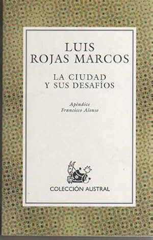 Imagen del vendedor de La ciudad y sus desafos a la venta por Librera Torres-Espinosa