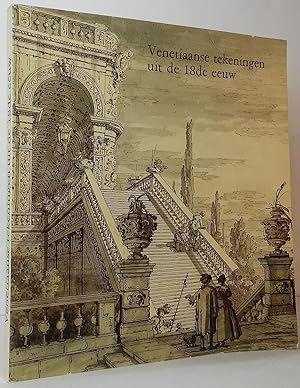 Seller image for Venetiaanse tekeningen uit de 18de eeuw for sale by Stephen Peterson, Bookseller