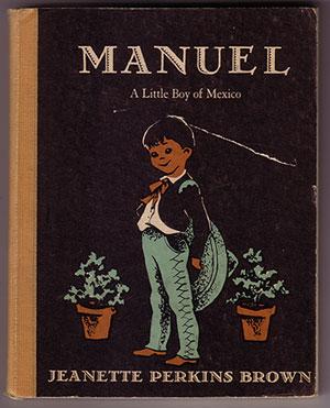 Imagen del vendedor de Manuel: A Little Boy of Mexico a la venta por Book Happy Booksellers