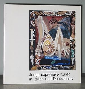Imagen del vendedor de Junge Expressive Kunst in Italien und Deutschland: Sammlung Ingrid und Hugo Jung a la venta por Exquisite Corpse Booksellers