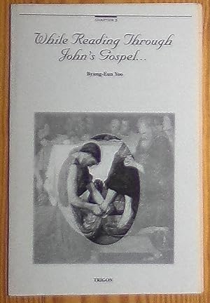 Image du vendeur pour While Reading Through John's Gospel . . . Chapter 3 mis en vente par RG Vintage Books