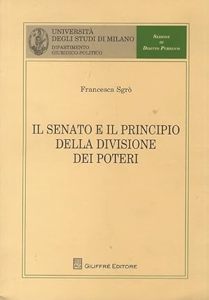 Il Senato e il principio della divisione dei poteri.