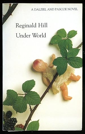 Imagen del vendedor de Under World: A Dalziel and Pascoe Novel [Signed] a la venta por Little Stour Books PBFA Member