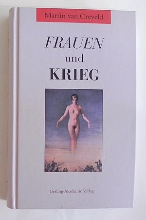 Frauen und Krieg.