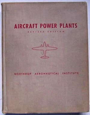Bild des Verkufers fr Aircraft Power Plants, Revised Edition zum Verkauf von Shoestring Collectibooks