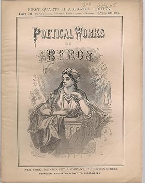 Image du vendeur pour Poetical Wotks of Byron: First Quarto Illustrated Editioj, Part 12 mis en vente par Dorley House Books, Inc.