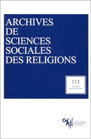 Seller image for Archives de sciences sociales des religions, numro 113, 46e anne, janvier - mars 2001 for sale by JLG_livres anciens et modernes