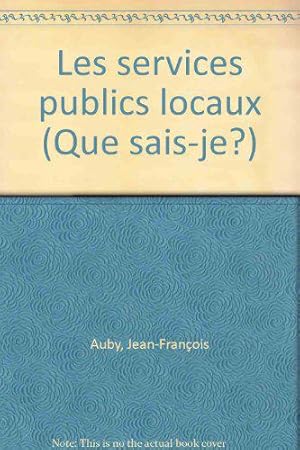 Bild des Verkufers fr Les Services publics locaux zum Verkauf von JLG_livres anciens et modernes