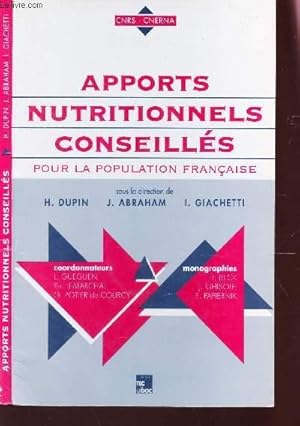 Bild des Verkufers fr APPORTS NUTRITIONNELS CONSEILLES POUR LA POPULATION FRANCAISE / CNRS - CNERMA / 2e EDITION. zum Verkauf von Le-Livre