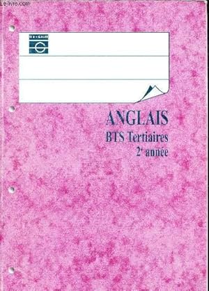 Image du vendeur pour ANGLAIS - BTS TERSIAIRES - 2e ANNEE - CONNAISSANCES ET SUJTS D'EXAMEN 2000 / COLLECTION "METHODES ACTIVES". mis en vente par Le-Livre