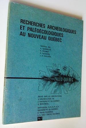 Imagen del vendedor de Recherches archologiques et palocologiques au Nouveau Qubec a la venta por Claudine Bouvier